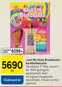 Tesco Just My Style Braidtastic karkötőkészítő ajánlat