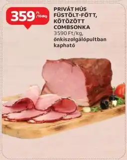 Auchan PRIVÁT HÚS FÜSTÖLT-FŐTT, KÖTÖZÖTT COMBSONKA ajánlat