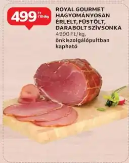 Auchan ROYAL GOURMET HAGYOMÁNYOSAN ÉRLELT, FÜSTÖLT, DARABOLT SZÍVSONKA ajánlat