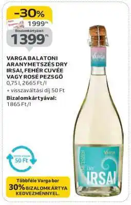 Auchan VARGA BALATONI ARANYMETSZÉS DRY IRSAI, FEHÉR CUVÉE VAGY ROSÉ PEZSGŐ ajánlat