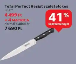 Auchan Tefal Perfect Resist szeletelőkés ajánlat
