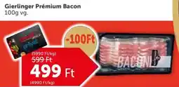 PRIVÁT Gierlinger Prémium Bacon ajánlat