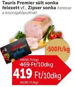 PRIVÁT Tauris Premier sült sonka felezet ajánlat