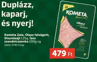 Kométa Zala, Olasz felvágott, Disznósajt