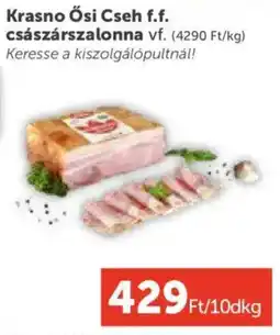 PRIVÁT Krasno Ősi Cseh f.f. császárszalonna ajánlat