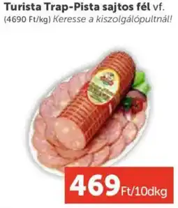 PRIVÁT Turista Trap-Pista sajtos fél ajánlat