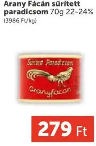 PRIVÁT Arany Fácán sűrített paradicsom ajánlat