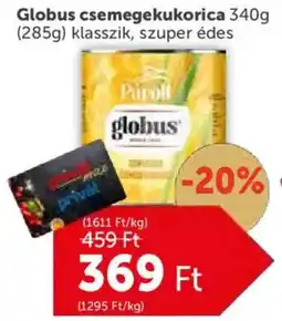 PRIVÁT Globus csemegekukorica ajánlat