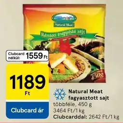 Tesco Natural Meat fagyasztott sajt ajánlat