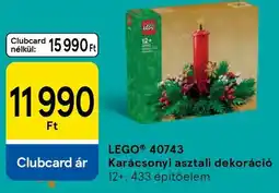 Tesco LEGO 40743 Karácsonyi asztali dekoráció ajánlat