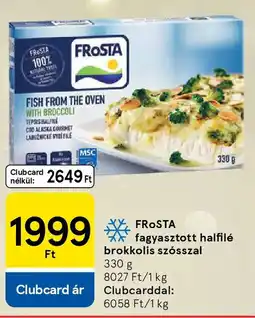 Tesco FROSTA fagyasztott halfilé brokkolis szósszal ajánlat