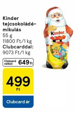 Tesco Kinder tejcsokoládé- mikulás ajánlat