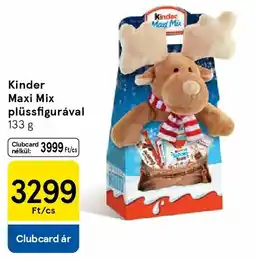 Tesco Kinder Maxi Mix plüssfigurával ajánlat