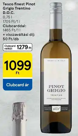 Tesco Tesco finest Pinot Grigio Trentino D.O.C. ajánlat