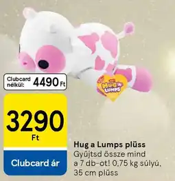 Tesco Hug a Lumps plüss ajánlat
