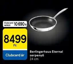 Tesco Berlingerhaus Eternal serpenyő 24 cm ajánlat