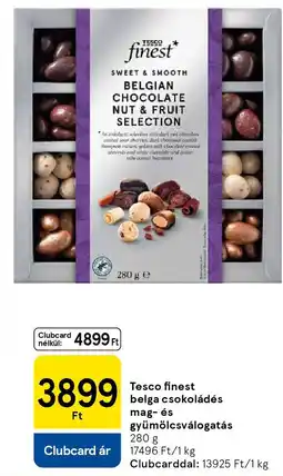 Tesco Tesco finest belga csokoládés mag- és gyümölcsválogatás ajánlat