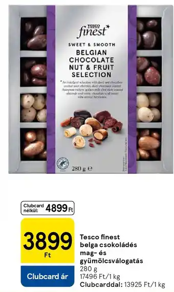Tesco Tesco finest belga csokoládés mag- és gyümölcsválogatás ajánlat