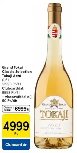 Tesco Grand Tokaj Classic Selection Tokaji Aszú ajánlat