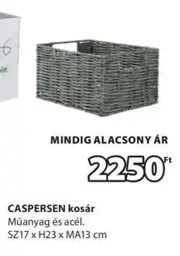 JYSK CASPERSEN KOSÁR ajánlat