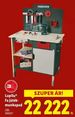 Lidl Lupilu Fa játék- munkapad ajánlat