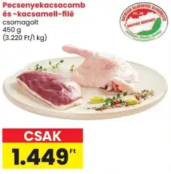Spar Pecsenyekacsacomb és-kacsamell-filé ajánlat