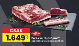 Spar Regnum Bőrös sertéscsászár ajánlat