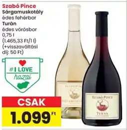 Spar Szabó Pince Sárgamuskotály, Turán ajánlat
