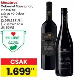 Spar Mészáros Cabernet Sauvignon, Pinot Noir ajánlat