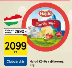 Tesco Hajdú Körös sajtkorong ajánlat