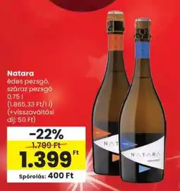 Spar Natara édes pezsgő, száraz pezsgő ajánlat