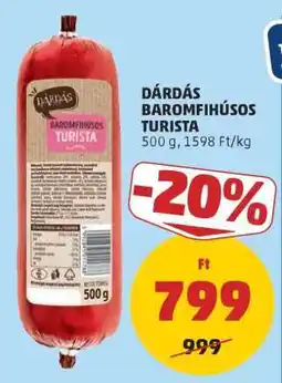 PENNY Dárdás Baromfihúsos Turista ajánlat