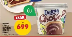 PENNY DELMA CHOCO KENHETŐ KAKAÓS KRÉM ajánlat