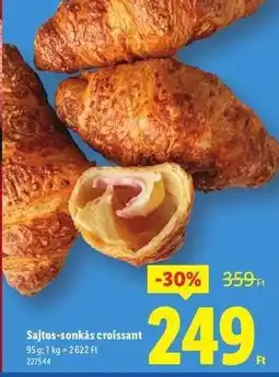 Lidl Sajtos-sonkás croissant ajánlat