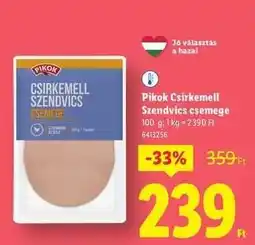 Lidl Pikok Csirkemell Szendvics csemege ajánlat