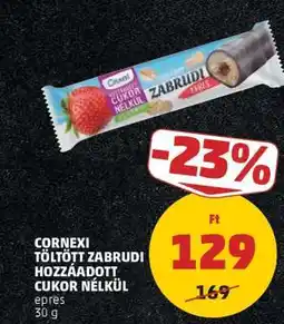 PENNY CORNEXI TÖLTÖTT ZABRUDI HOZZÁADOTT CUKOR NÉLKÜL ajánlat