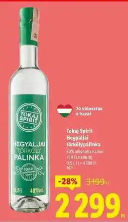 Lidl TOKAJ SPIRIT Hegyaljai törkölypálinka ajánlat