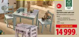 Lidl Livarno Gyermek asztal-szék szett ajánlat