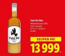 Lidl Tubi 60 likőr ajánlat