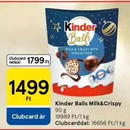 Tesco Kinder Balls Milk&Crispy ajánlat