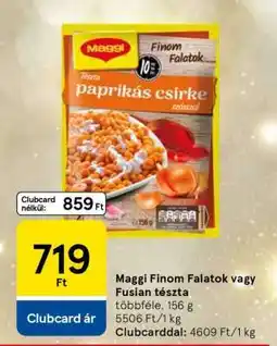 Tesco Maggi Finom Falatok vagy Fusian tészta ajánlat