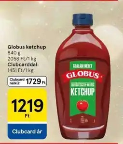 Tesco Globus ketchup ajánlat