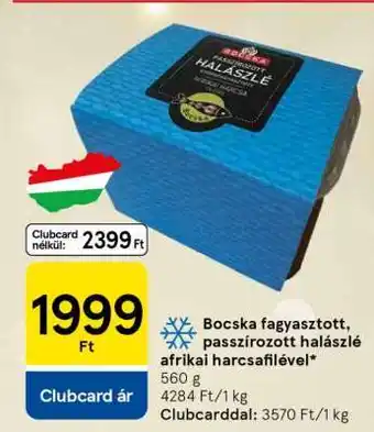 Tesco Bocska fagyasztott, passzírozott halászlé afrikai harcsafilével ajánlat