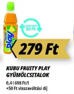 Príma Kubu Fruity Play gyümölcsitalok ajánlat