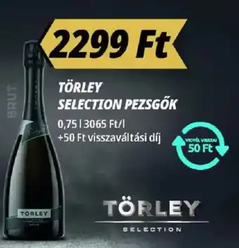 Príma Törley Selection pezsgők ajánlat