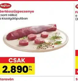 Spar Regnum Sertésszűzpecsenye ajánlat