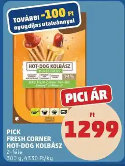 PENNY PICK Fresh Corner Hot-Dog Kolbász ajánlat