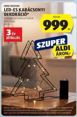 ALDI HOME CREATION LED-ES KARÁCSONYI DEKORÁCIÓ ajánlat