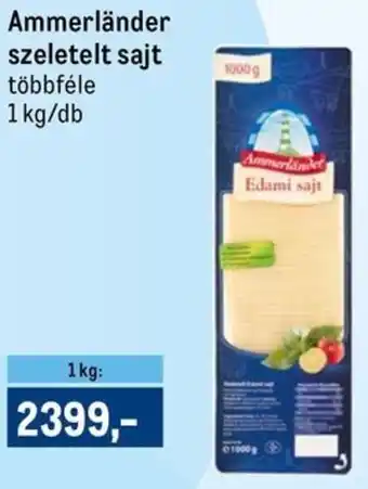 Metro Ammerländer szeletelt sajt ajánlat