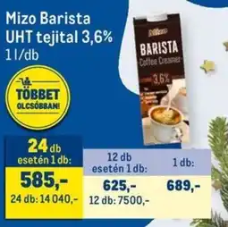 Metro Mizo Barista UHT tejital 3,6% ajánlat